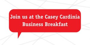 Casey Cardinia Business Breakfast