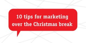 marketing over the Christmas break